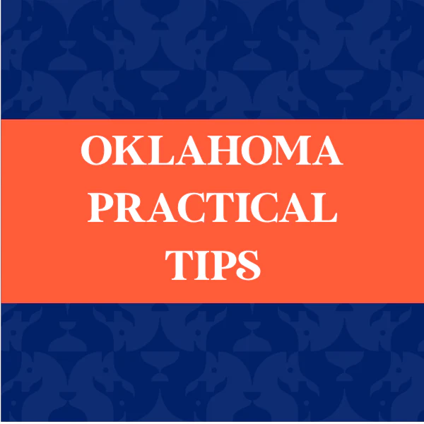 Oklahoma Practical Tips