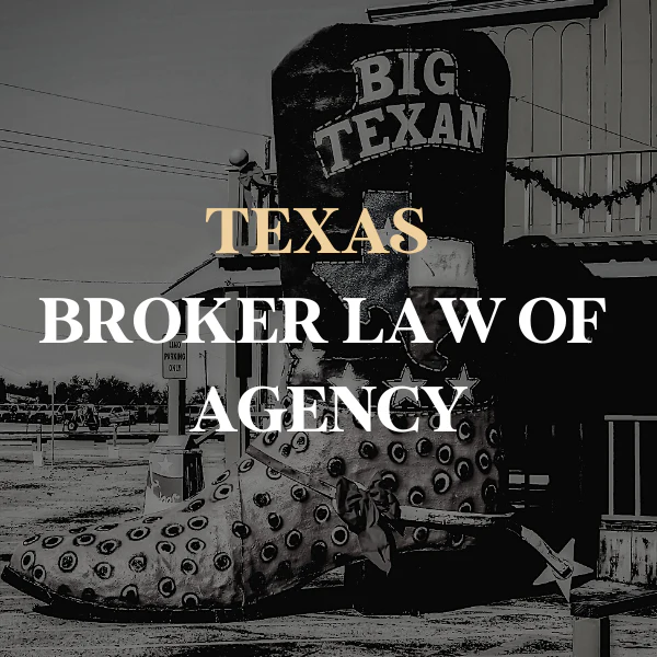 Texas Broker Law of Agency